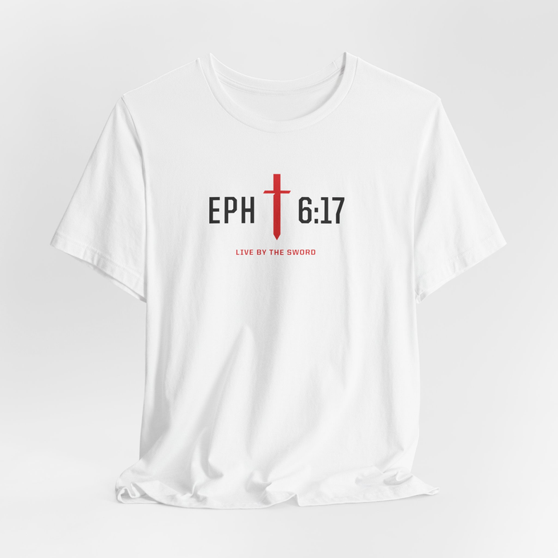 EHP 6:17 - LIVE BY THE SWORD - Short Sleeve Tee